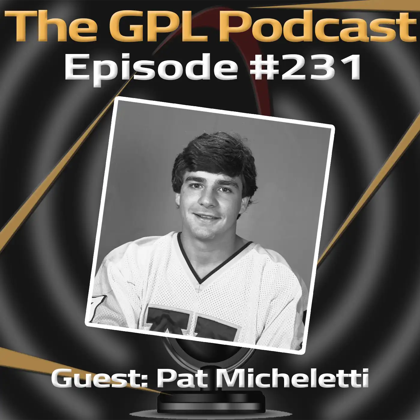 GPL Podcast #231: Pat Micheletti joined the show