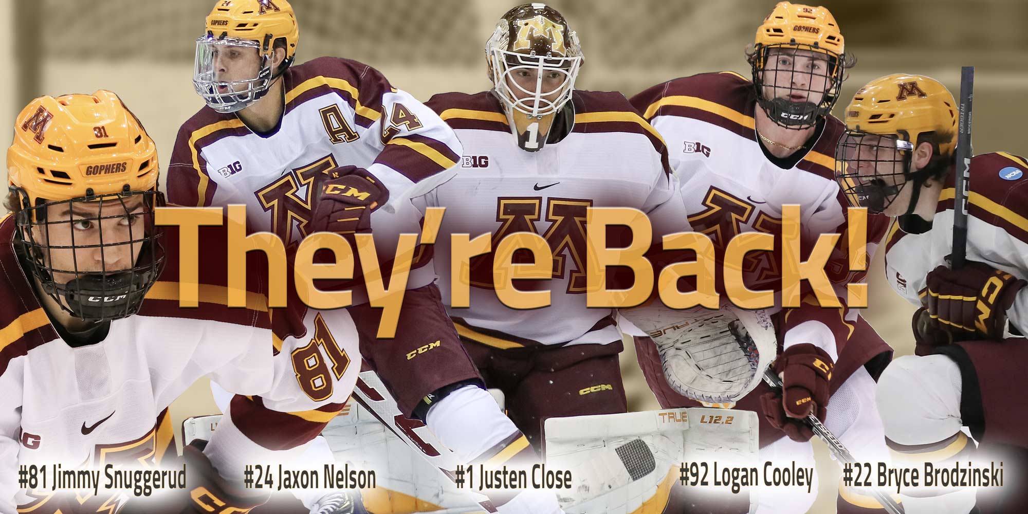Jimmy Snuggerud, Jaxon Nelson, Justen Close and Logan Cooley all returning to the Gophers for the 2023/24 season.