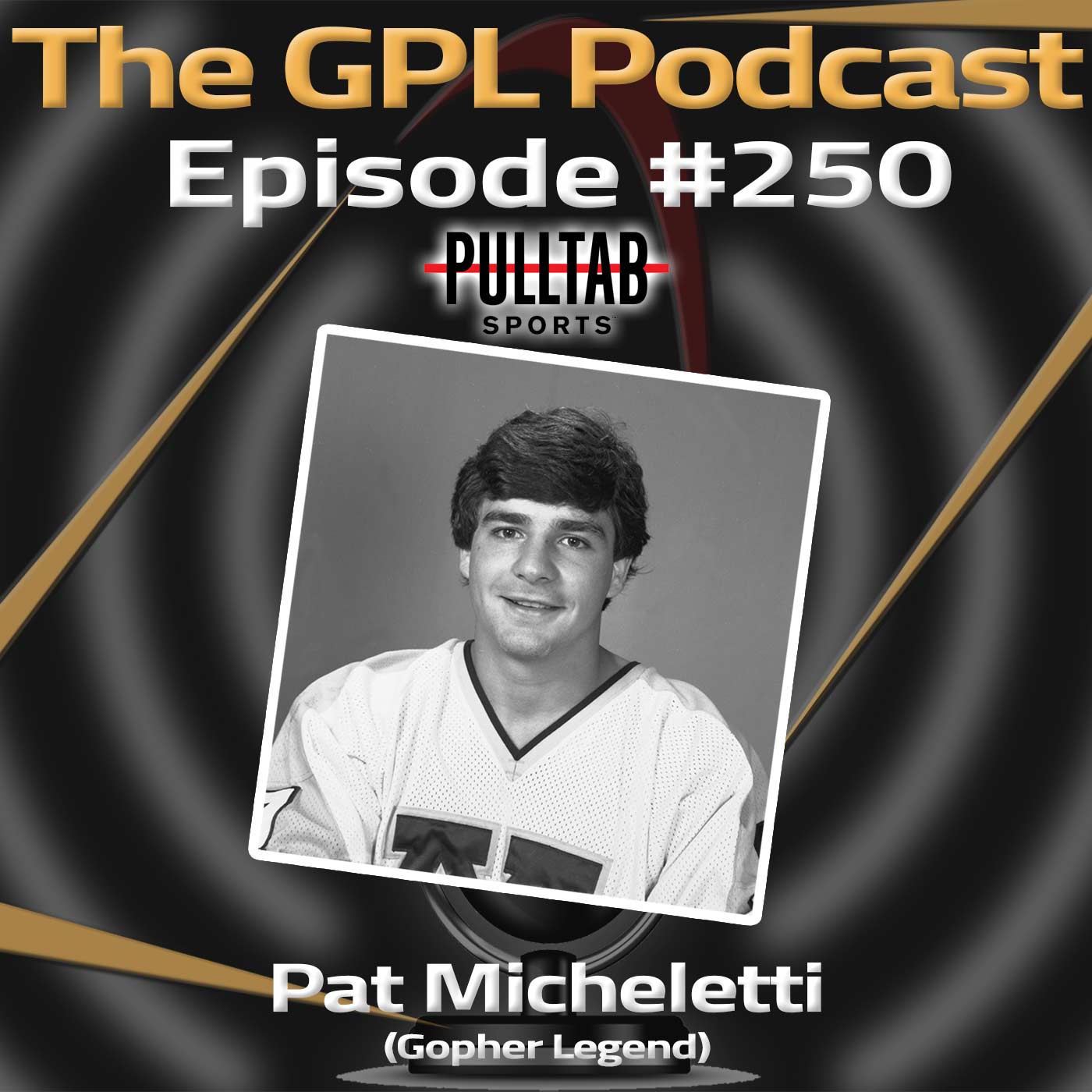 #250: Pat Micheletti joins us for our 250th show